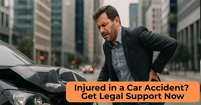 Injured in a Car Accident? | Get Legal Support Now
